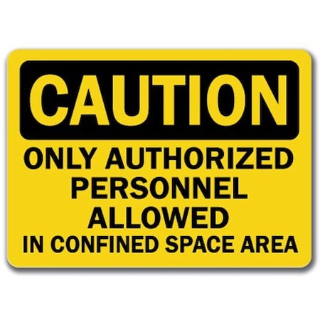 Signmission Safety Sign, 14 in Height, Plastic, Confined Space Personnel CS-Confined Space Personnel